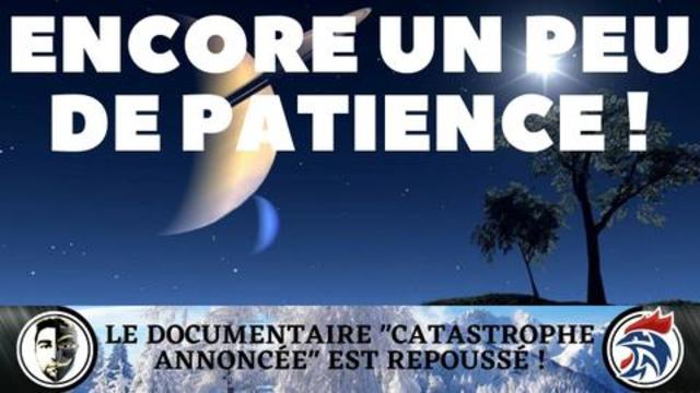 Le documentaire "catastrophe annoncée" est repoussé !