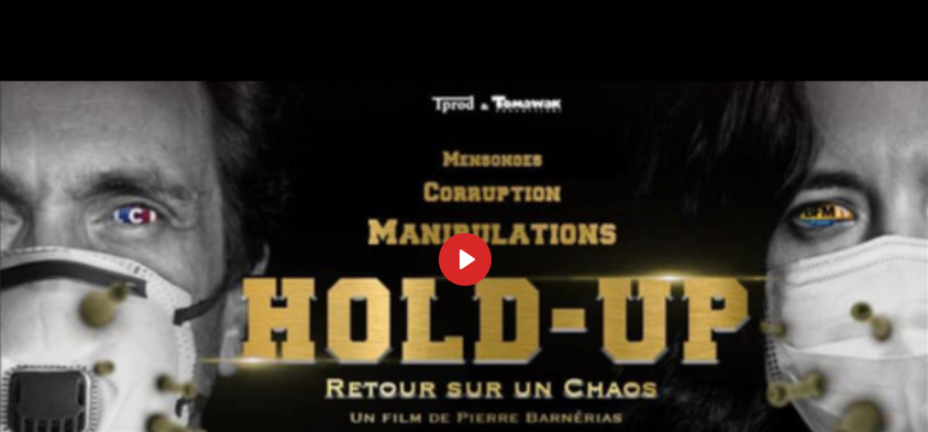 Le Film Hold-up et la Covid