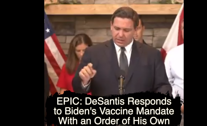 DeSantis Responds to Biden's Vaccine Mandate With Order of His Own This is EPIC! I'm so proud that this man is my governor...
