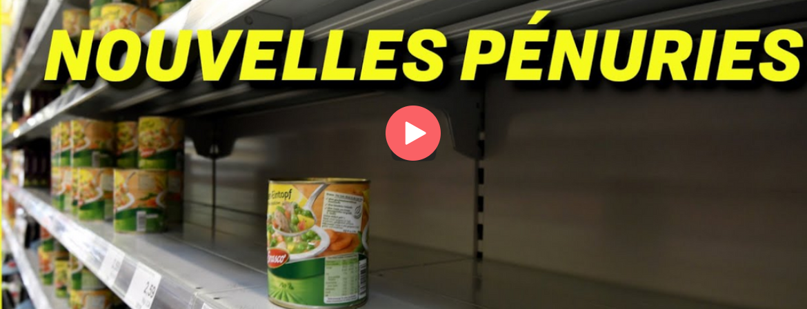 PÉNURIE - La Liste S'allonge - Préparez-Vous !
