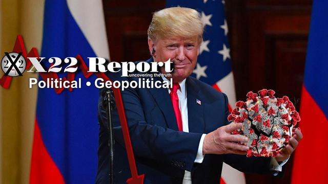 X 22 Rapport Ep. 2673b - Trump a tout, la pandémie est contrée, la vérité est époustouflante, ne peut pas être entièrement exposée