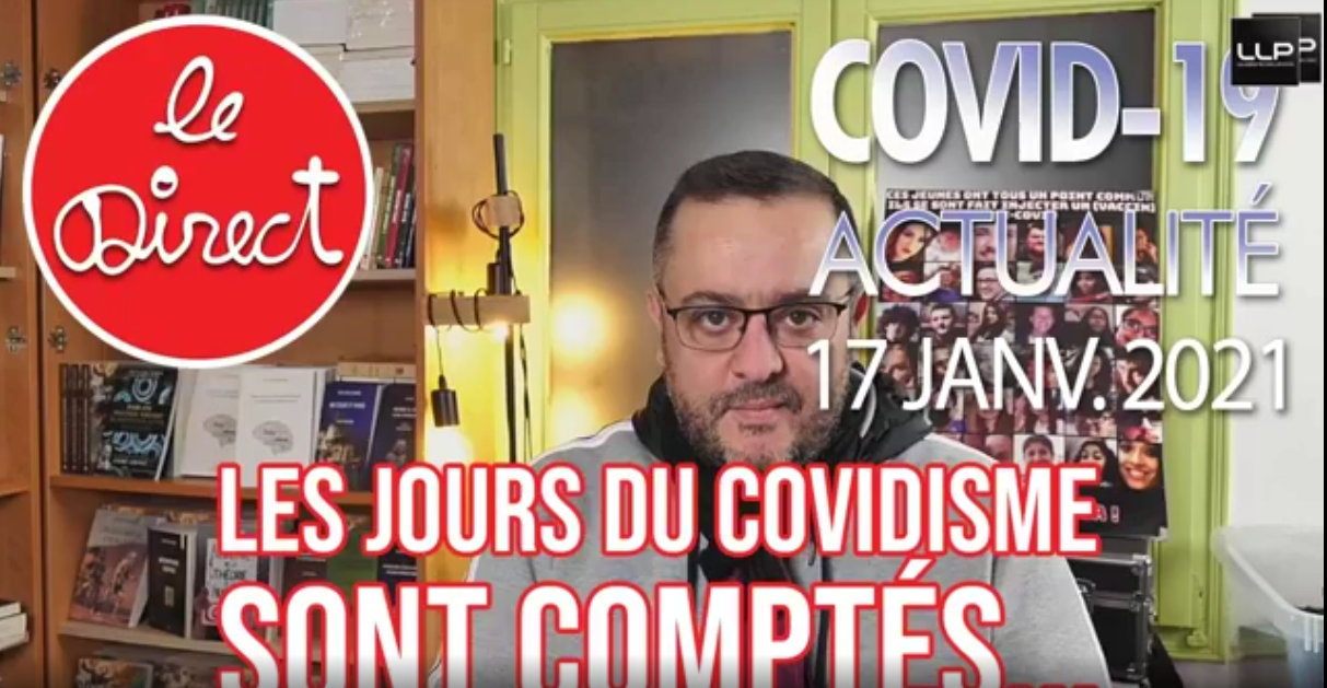 Direct du 17 janvier 2022 : les jours du covidisme sont comptés...